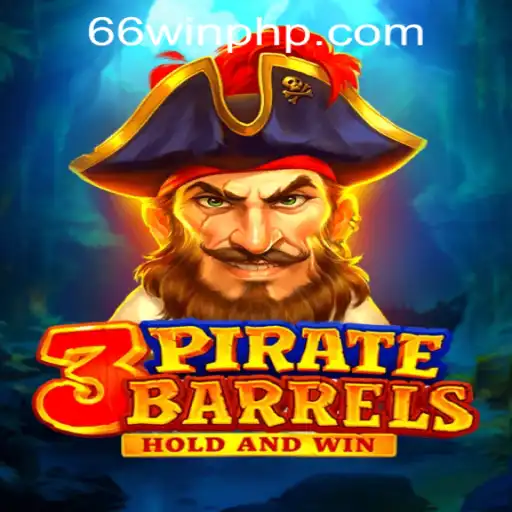 Explore the Exciting World of 3PirateBarrels at 66WIN.COM Casino
