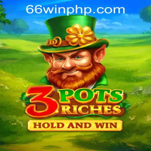 Experience the Thrills of 3potsRiches at 66WIN.COM Casino