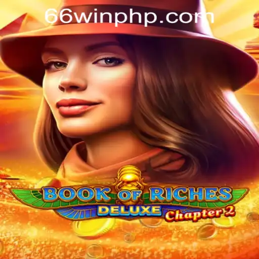 Book of Riches Deluxe Chapter 2: A Casino Marvel at 66WIN.COM