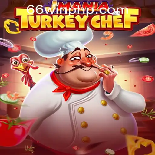Exploring the Exciting World of JManiaTurkeyChef at 66WIN.COM Casino