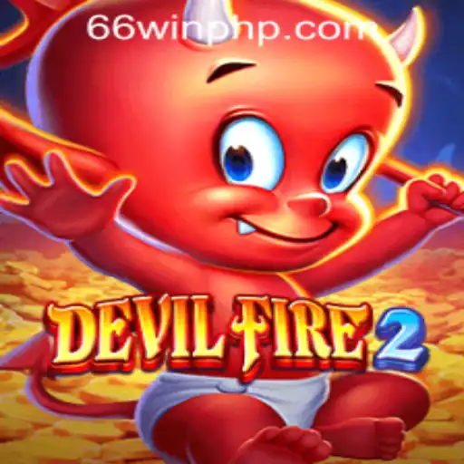 Discover the Thrills of DevilFire2 at 66WIN.COM Casino