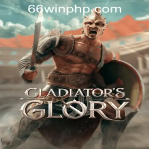 The Exciting World of GladiatorsGlory at 66WIN.COM Casino