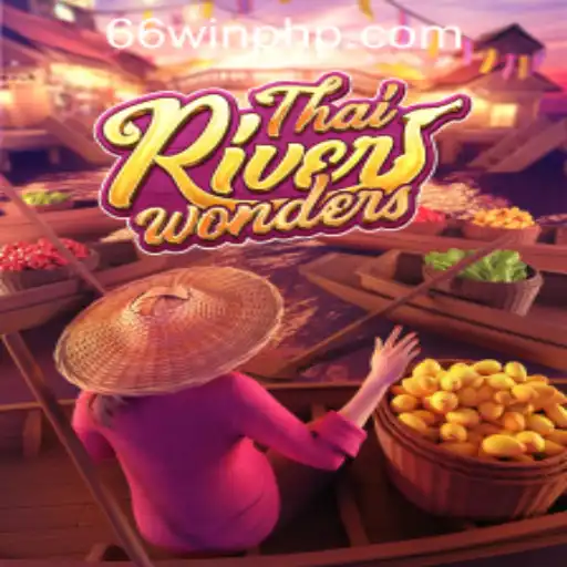 Explore the Exciting World of ThaiRiverWonders with 66WIN.COM Casino